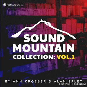 图片[1]-影视级通用音效素材库Pro Sound Effects Sound Mountain Collection Vol.1 FLAC-FANTASTiC-乐声音频-资源网